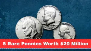 5 Rare Pennies Worth $20 Million – Check Your Pocket for a Fortune