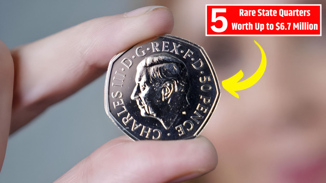 5 Rare State Quarters Worth Up to $6.7 Million
