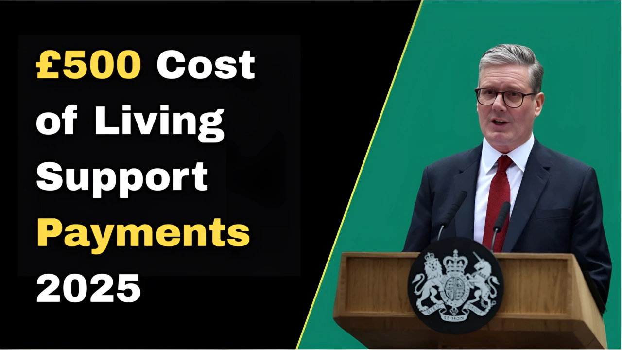£500 Cost of Living Support Payments 2025