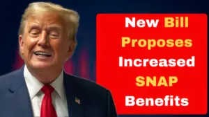 New Bill Proposes Increased SNAP Benefits – What You Need to Know